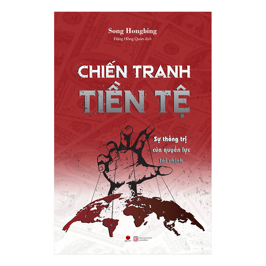 Nguyetlinhbook - chiến tranh tiền tệ phần 2: sự thống trị của quyền lực tài chính.