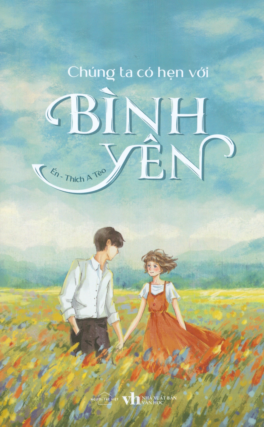 Chúng ta có hẹn với bình yên