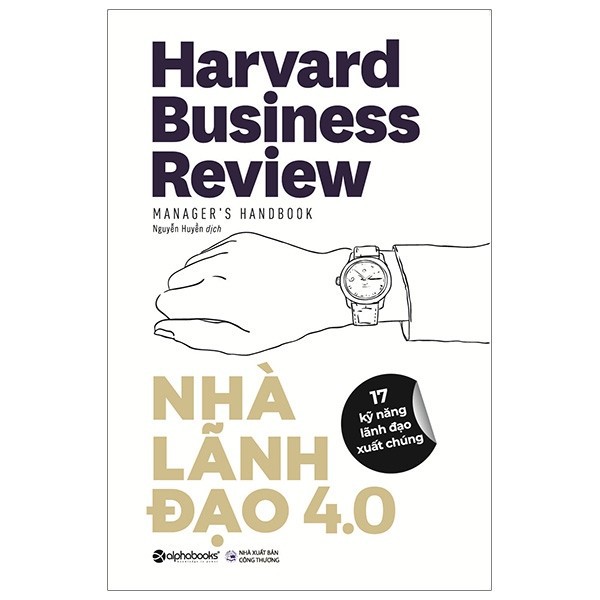 Nguyetlinhbook Sách - Nhà Lãnh Đạo 4.0 - Tác Giả Harvard Business Review .