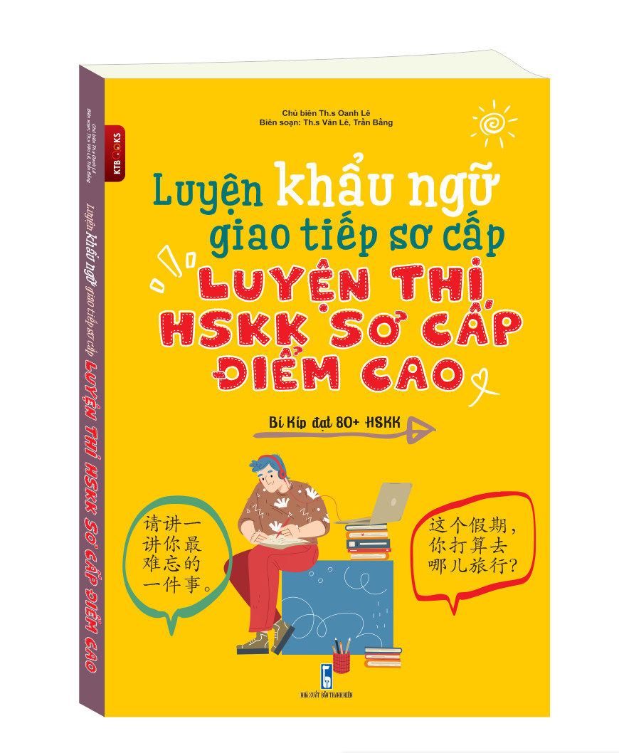 Sách Luyện Khẩu ngữ Giao tiếp Luyện thi HSKK sơ cấp điểm cao có AUDIO FILE NGHE