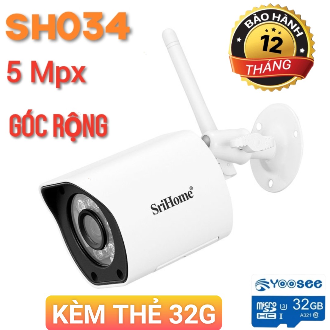 CAMERA IP WIFI THÂN SRIHOME SH034 NGOÀI TRỜI 5MP SIÊU NÉT GÓC RỘNG CHỐNG NƯỚC BẢO HÀNH 12 THÁNG