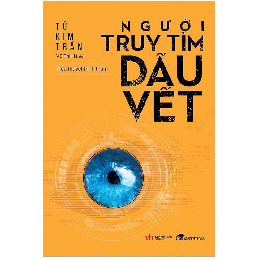 Nguyetlinhbook sách - người truy tìm dấu vết - tác giả tử kim trần.