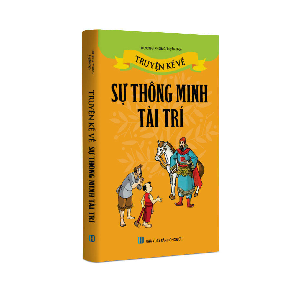 Sách Thiếu Nhi - Truyện kể về sự thông minh Tài Chí