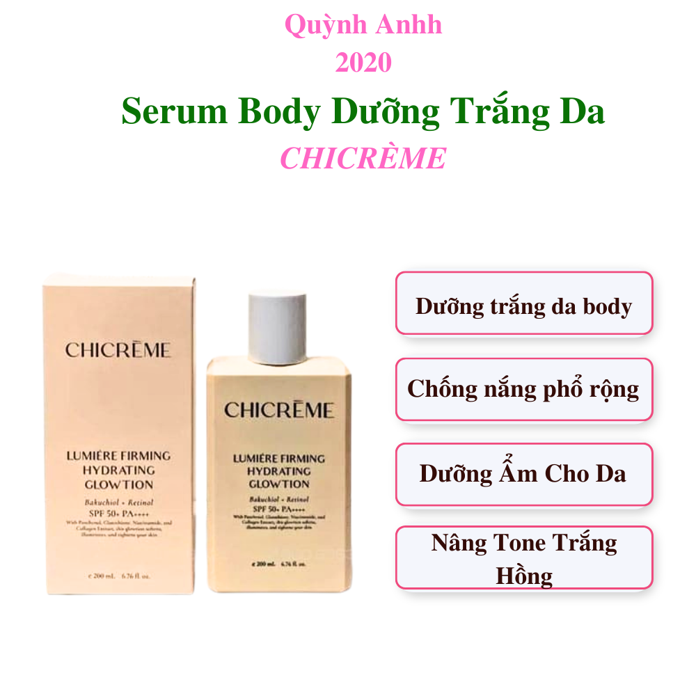 Kem Body Trắng Da Chicrème Hàn Quốc, Serum dưỡng trắng da body, cấp ẩm cho da, chống lão hóa Quynhanh2023