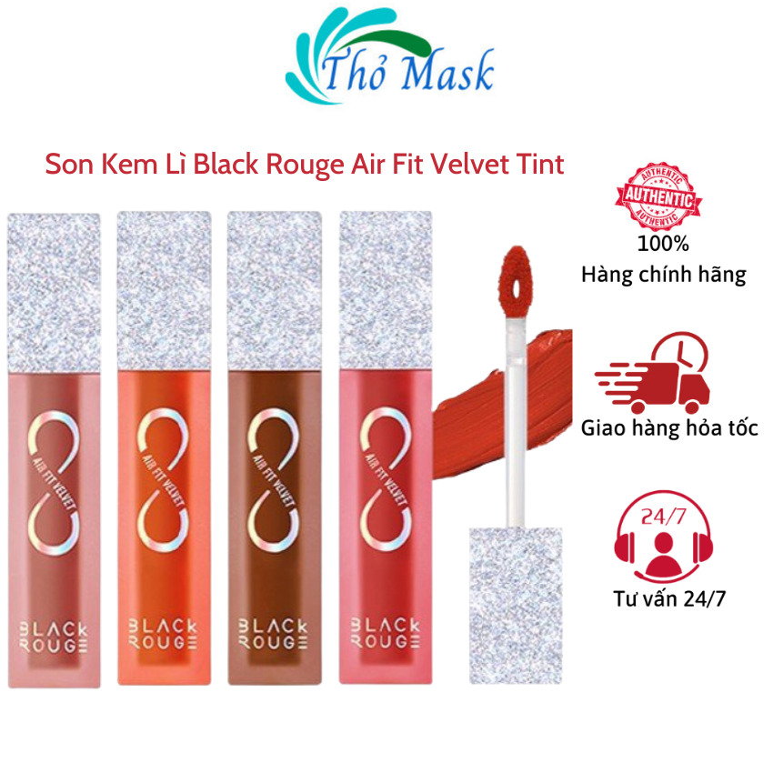 Son kem lì Black rouge chính hãng. Son kem lì không trôi siêu mềm mịn Hàn Quốc. Thomask