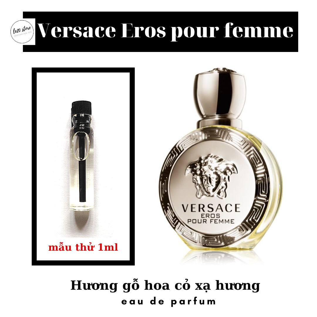 Mẫu thử 1ml Nước hoa nữ chính hãng Versace Eros pour femme  - nước hoa nữ thơm lâu - nuoc hoa versace - mẫu thử nước hoa mini - nuoc hoa versace -  nước hoa nữ