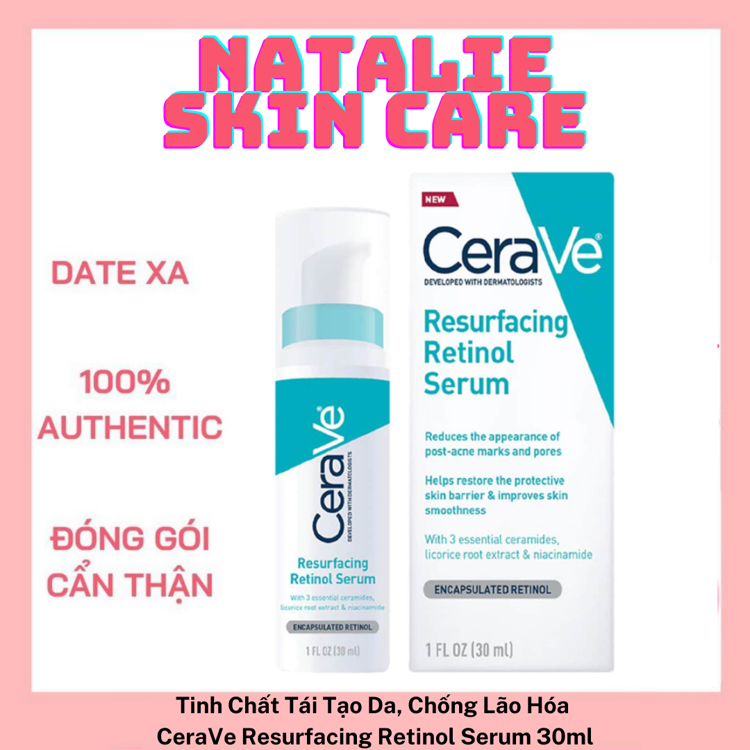 Tinh Chất Tái Tạo Da, Chống Lão Hóa - CeraVe Resurfacing Retinol Serum 30ml