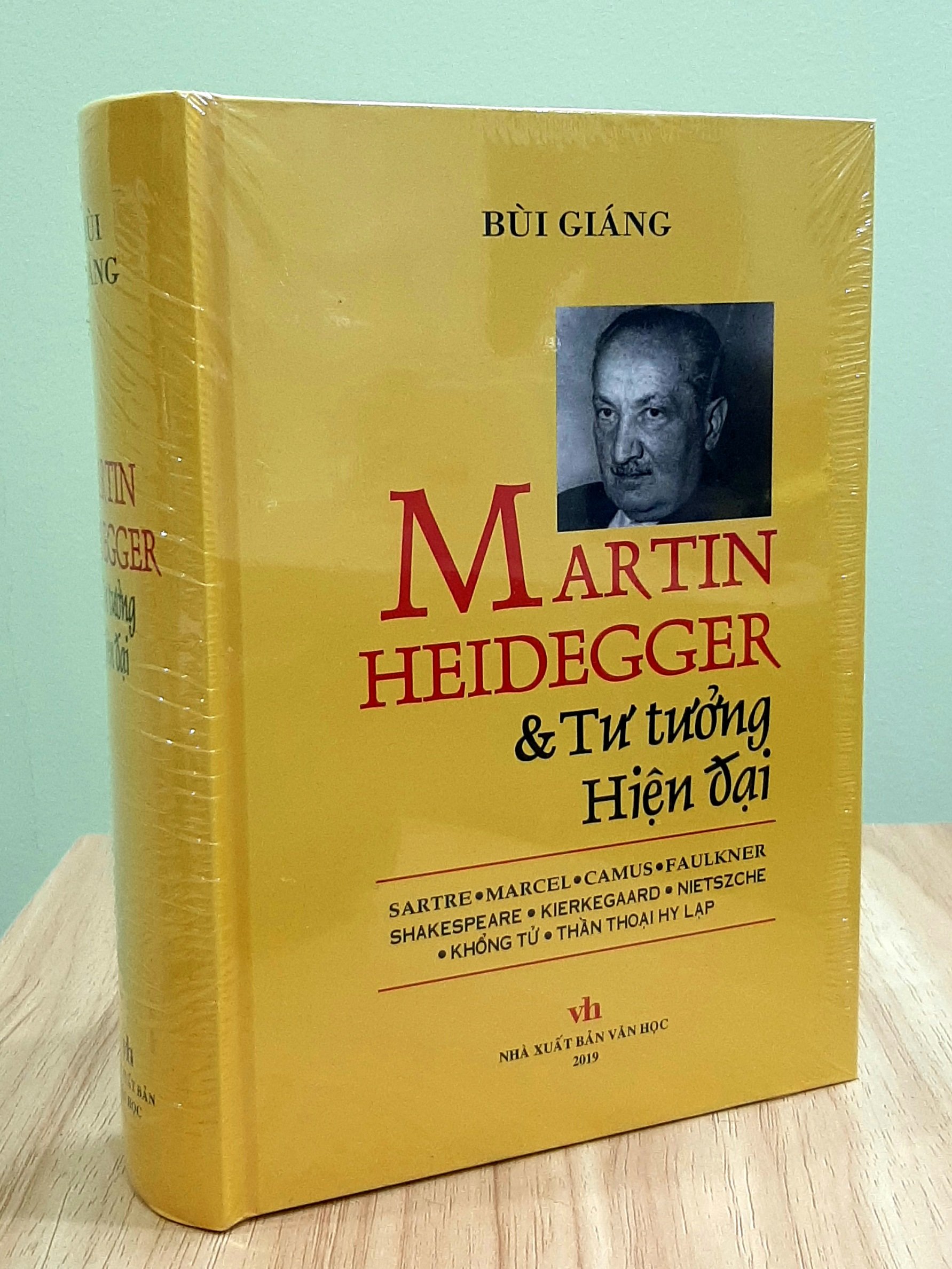 Martin Heidegger Và Tư Tưởng Hiện Đại - Tác phẩm công phu nhất của Bùi Giáng