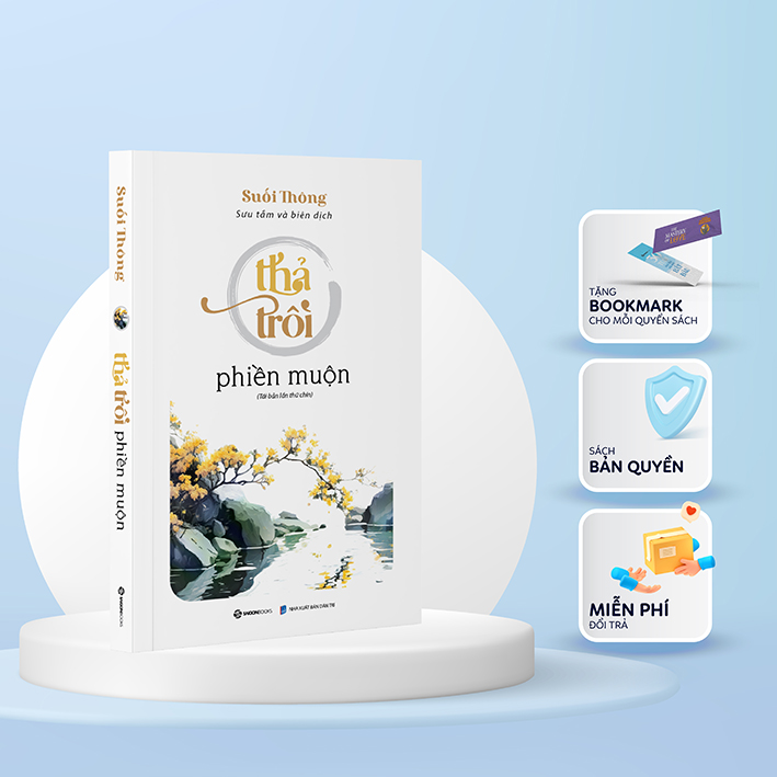 Sách - thả trôi phiền muộn - tác giả suối thông
