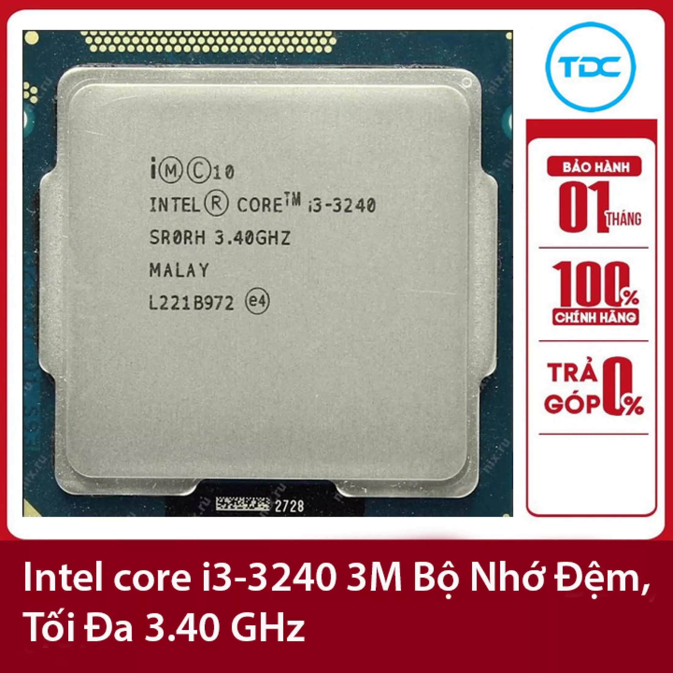 Bộ vi xử lý Intel CPU Core i3-3240 3.40GHz ,55w 2 lõi 4 luồng, 3MB
