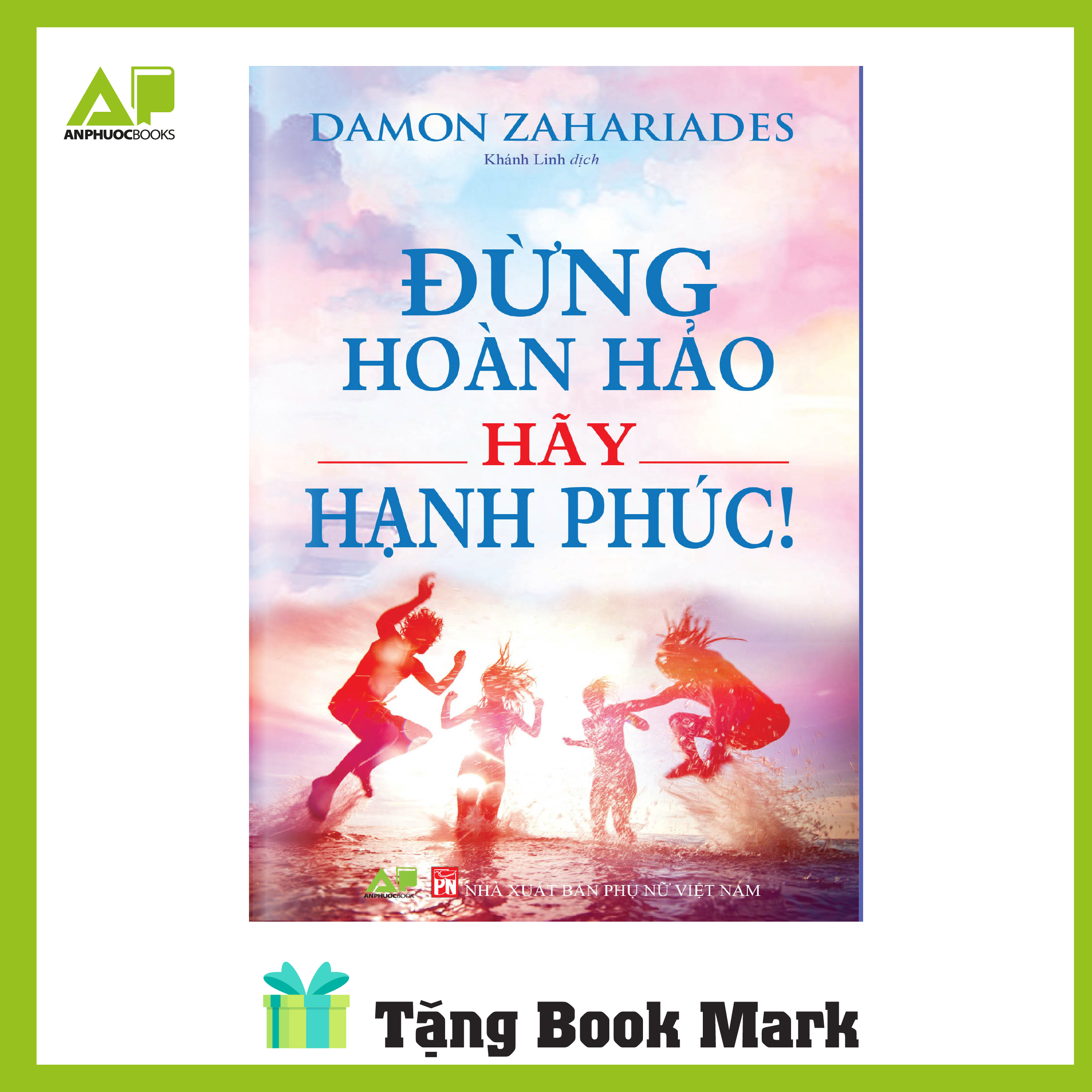 Sách đưng hoàn hảo hãy hạnh phúc