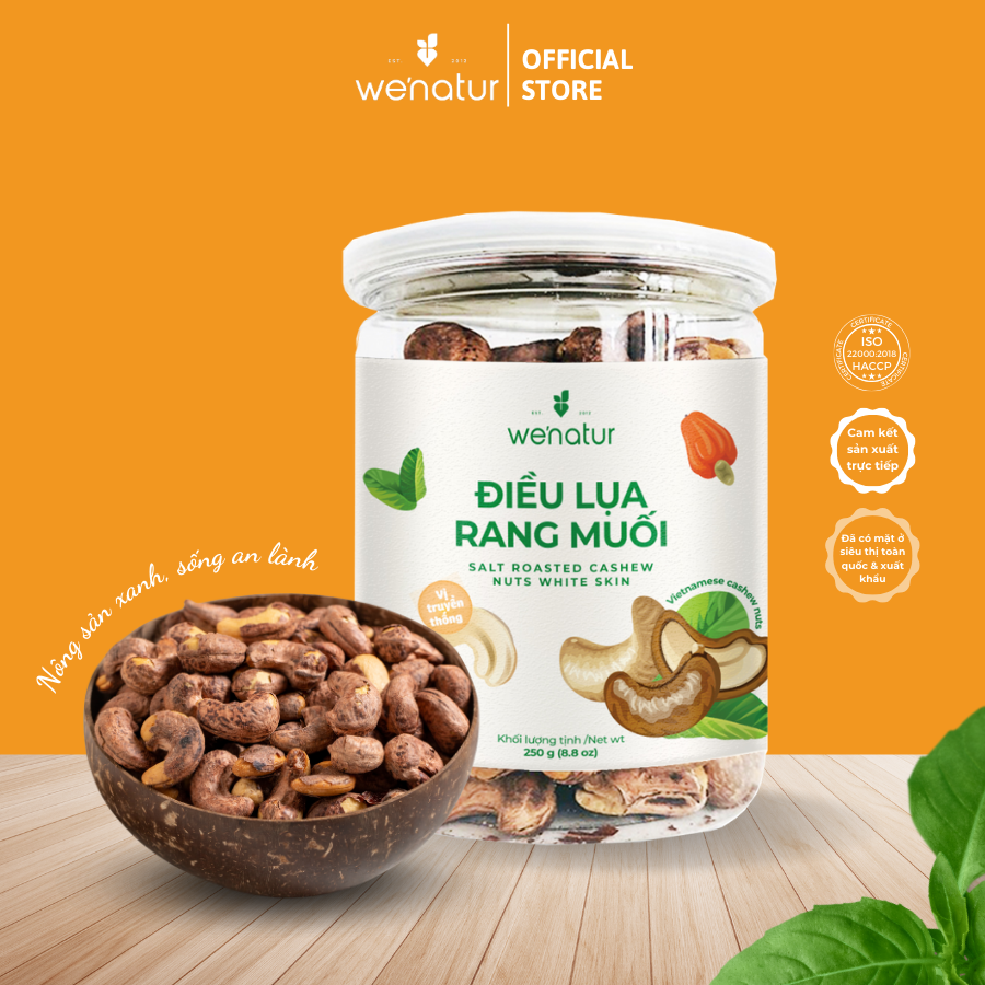 Hạt điều lụa nguyên vỏ rang muối we'natur 250g