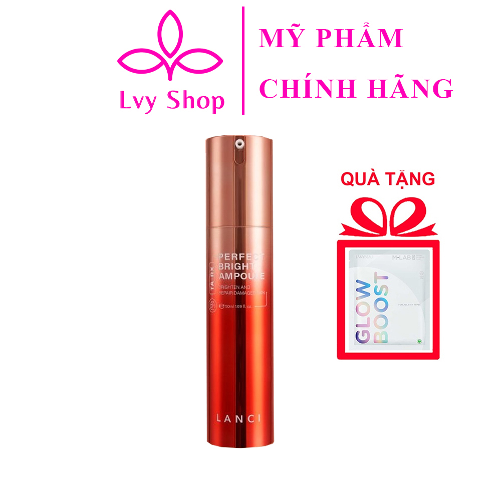 Serum Lanci 50ml Perfect Bright Ampoule Hàn Quốc Lvy Shop dưỡng trắng da căng bóng cấp ẩm chống lão hóa