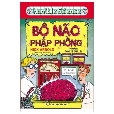 Sách - horrible science - bộ não phập phồng - nxb trẻ