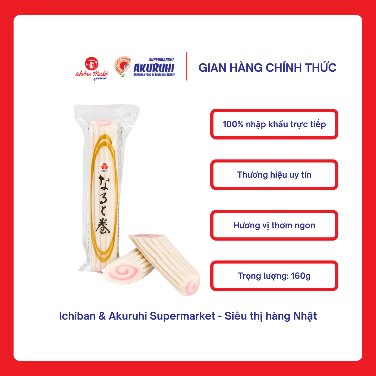 [Ichiban Market] Chả Cá Xoắn Naruto Kibun 160g