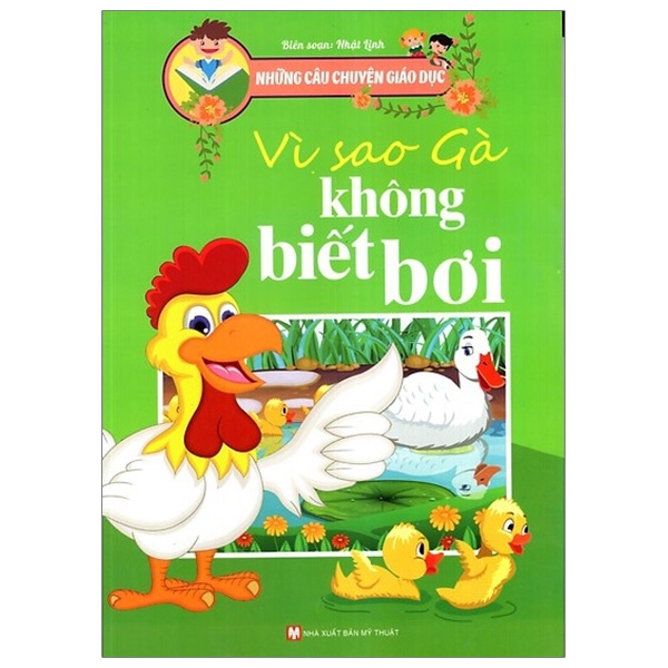 Fahasa - vì sao gà không biết bơi - những câu chuyện giáo dục