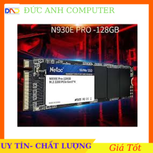 SSD M2 Nvme Netac 128Gb/ 256Gb N930E Pro bảo hành 3 năm- Chình Hãng 100%-