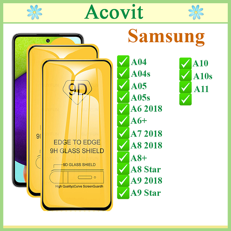 Kính cường lực 9D SAMSUNG A04/A04s/A05/A05s/A6/A6+/A7/A8/A8+/A8Star/A9/A9Star/A10/A10s/A11 Full màn hình (Tặng Giấy Lau) Acovit