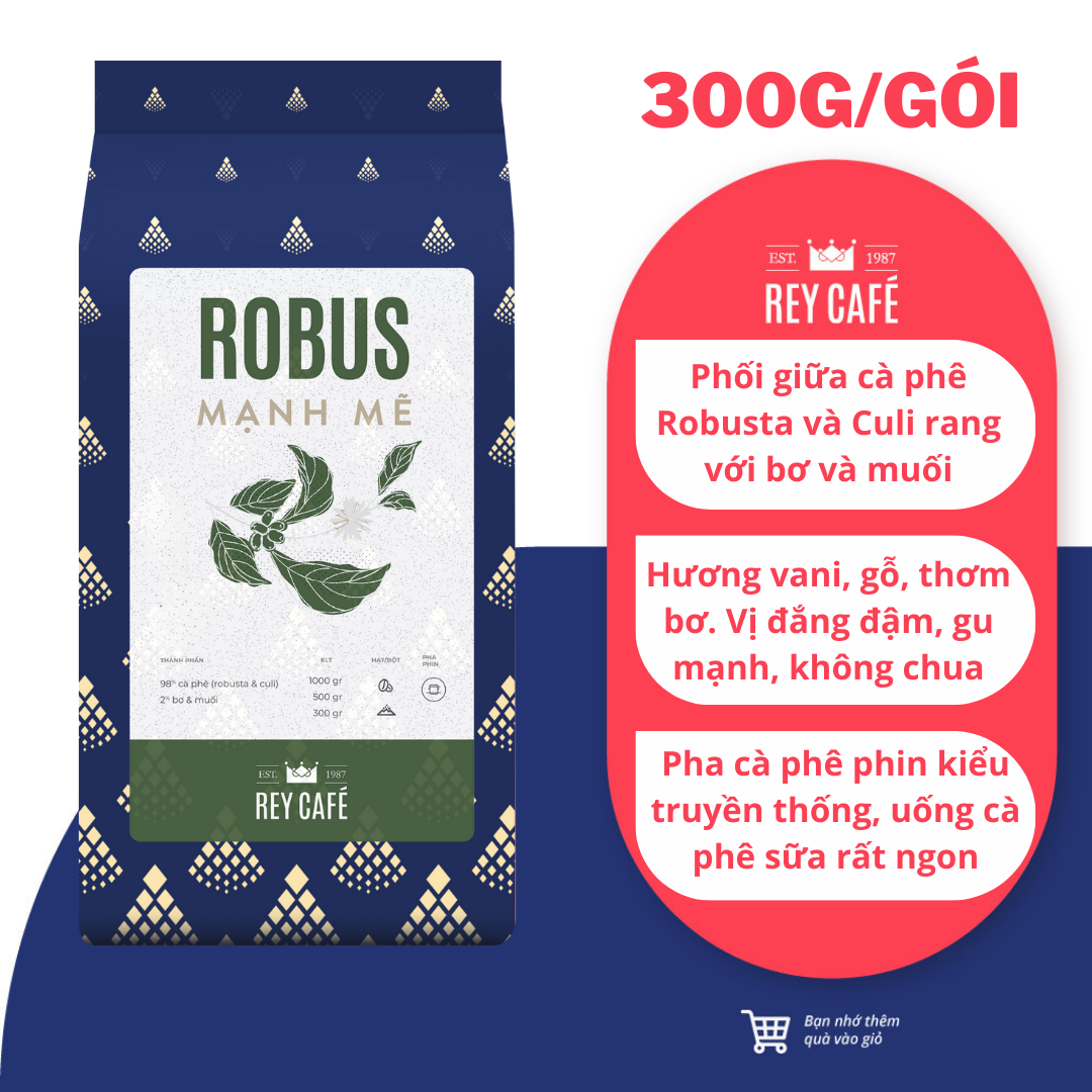 300gr cà phê rang bơ robus mạnh mẽ - pha phin - hạt coffee blend nguyên chất - rey cafe