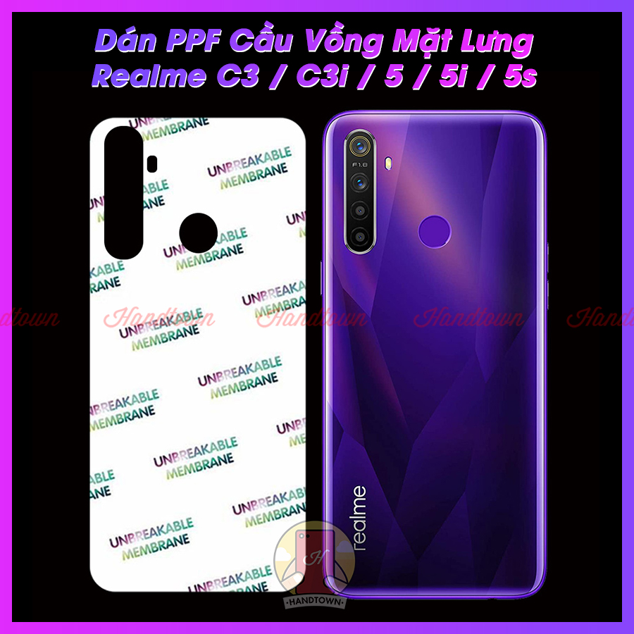 Miếng Dán Mặt Lưng PPF Dành Cho Realme C3 / C3i / Realme 5 / Realme 5i / 5s / Realme 6 / 6i / 6 pro