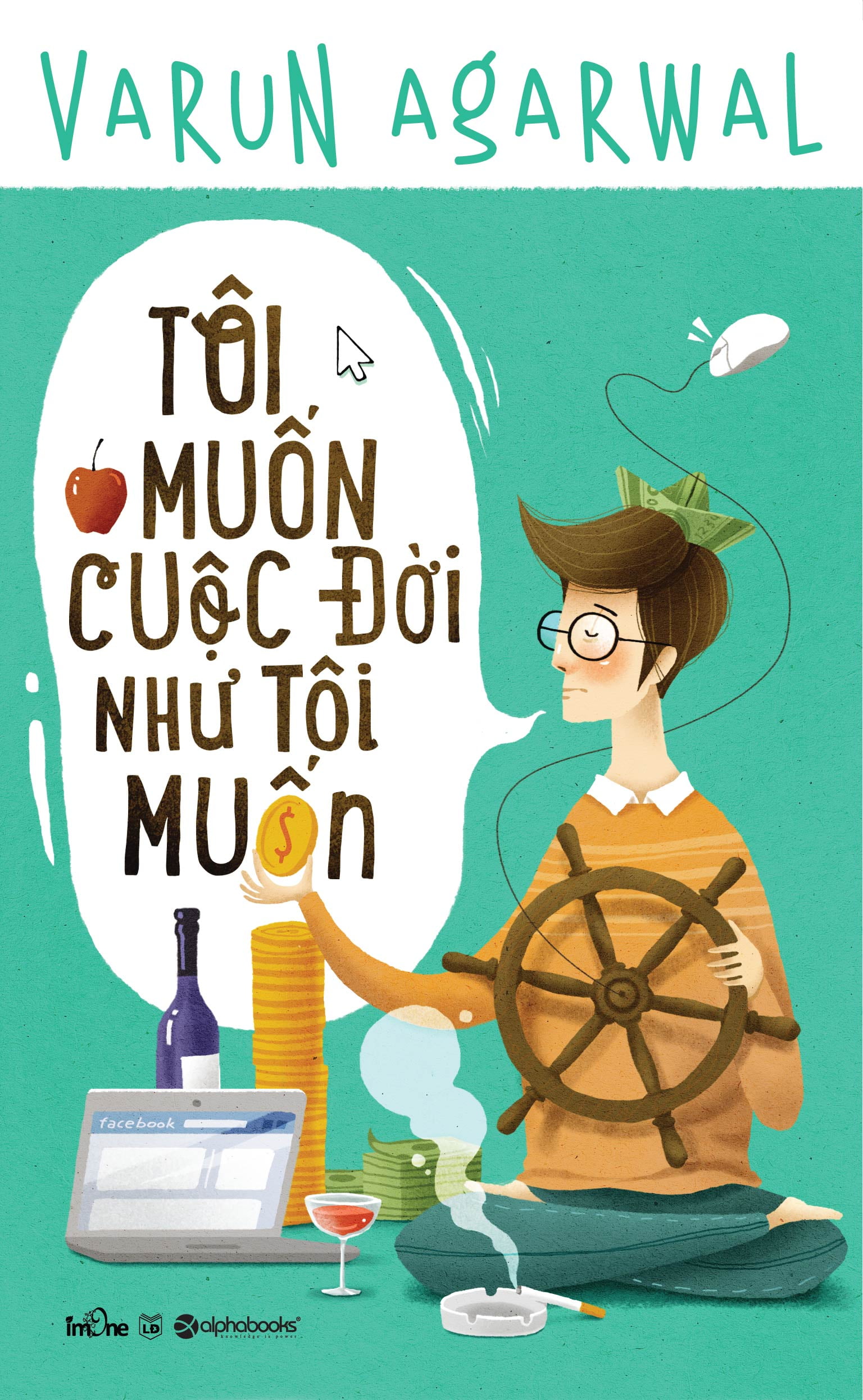 Fahasa - tôi muốn cuộc đời như tôi muốn