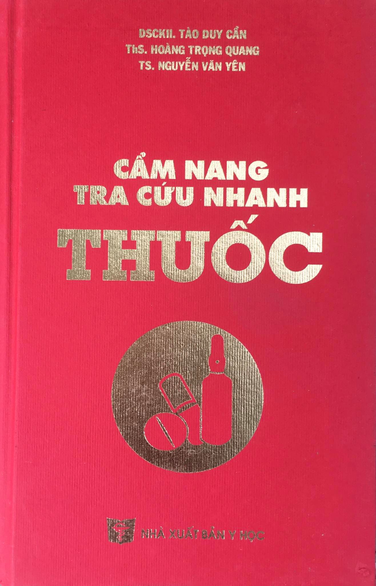 Cẩm nang tra cứu nhanh thuốc - Thư viện sách Y Dược