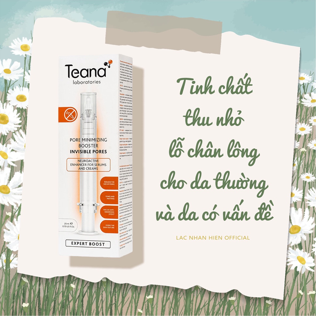 TINH CHẤT THU NHỎ LỖ CHÂN LÔNG TEANA PORE MINIMIZING BOOSTER INVISIBLE PORES CHO DA THƯỜNG VÀ DA CÓ VẤN ĐỀ