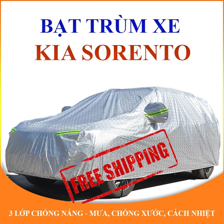 Bạt phủ xe ô tô 7 chỗ Kia Sorento cao cấp 3 lớp che nắng mưa không thấm nước bảo vệ xe chống trầy xước