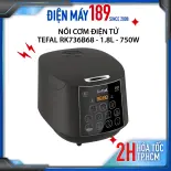 Nồi cơm điện tử Tefal RK736B68 - 1.8L - 750W - giữ ấm lên đến 12h - đa dạng thực đơn - hàng chính hãng - bảo hành 2 năm