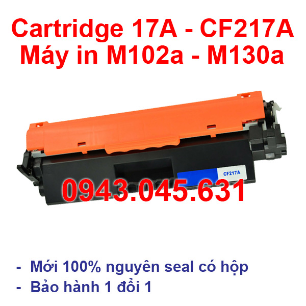 Hộp mực 17A (Có VAT) dùng cho máy in HP LaserJet M102a, M102w, M130a , M130fn, M130fw, M130nw - Cartridge CF217A - CRG047  mới 100% [Fullbox]