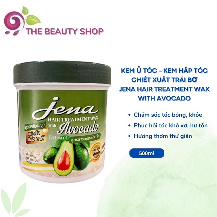 Kem Ủ Tóc - Hấp Tóc Chiết Xuất Trái Bơ Chăm Sóc Tóc Khô, Xơ, Rối Cho Mái Tóc Vào Nếp Mềm Mượt Thái Lan Jena Hari Treatment Wax Avocado Extract 500g