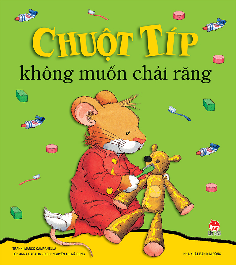 Kim Đồng - Chuột Típ không muốn chải răng
