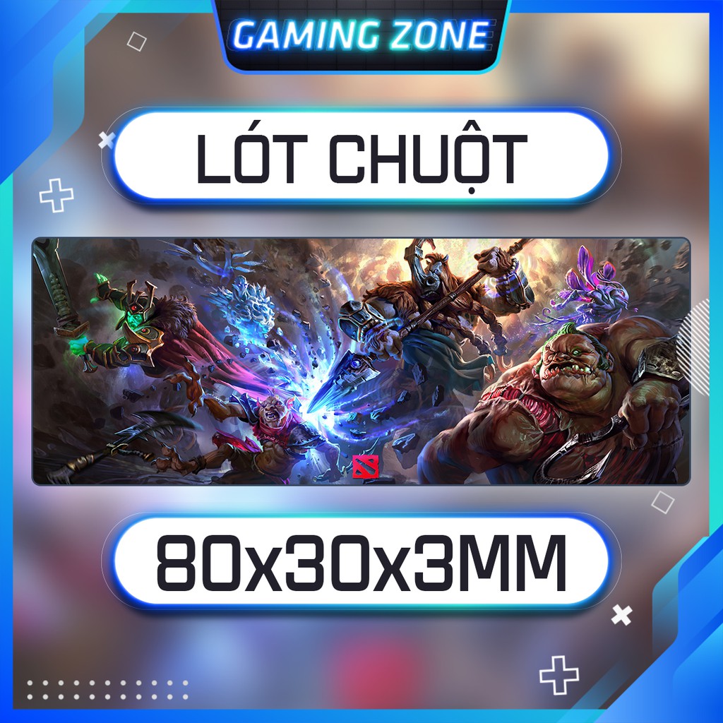 Lót chuột, bàn di chuột chơi game hình DOTA chống trượt siêu bền siêu đẹp