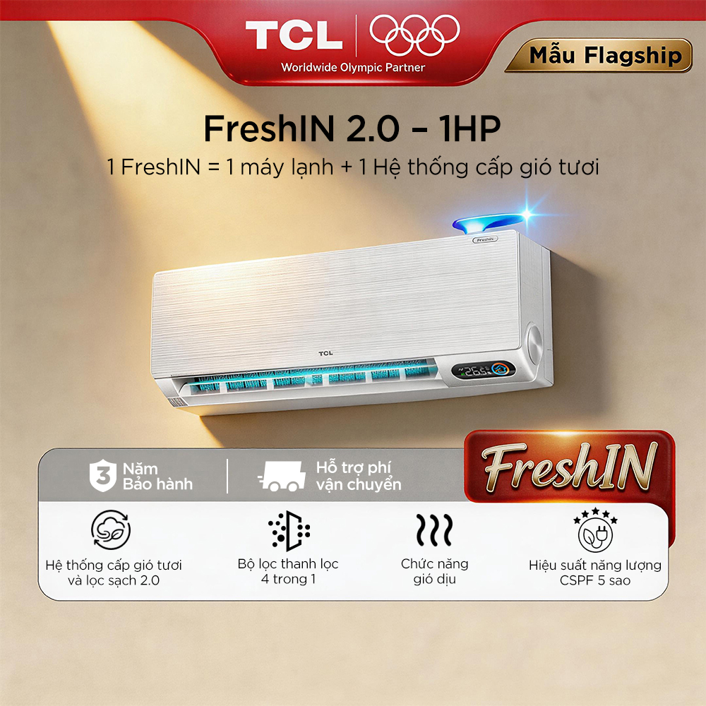 【FRESH IN 2.0 - CAO CẤP】Máy Lạnh 1 Ngựa - TCL TAC-10CSD/FBI - Lọc Khí Tươi 2 Chiều Trực Tiếp - Lọc bụi mịn PM2.5 - Smart Inverter tiết kiệm điện - Bảo Hành 12 Năm Máy Nén