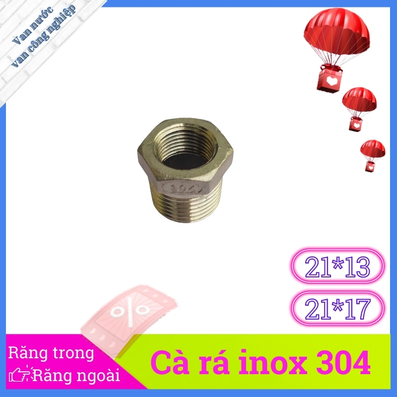 Cà rá inox 304 phi 21, lơ thu inox ren trong (nhỏ) ren ngoài (lớn)