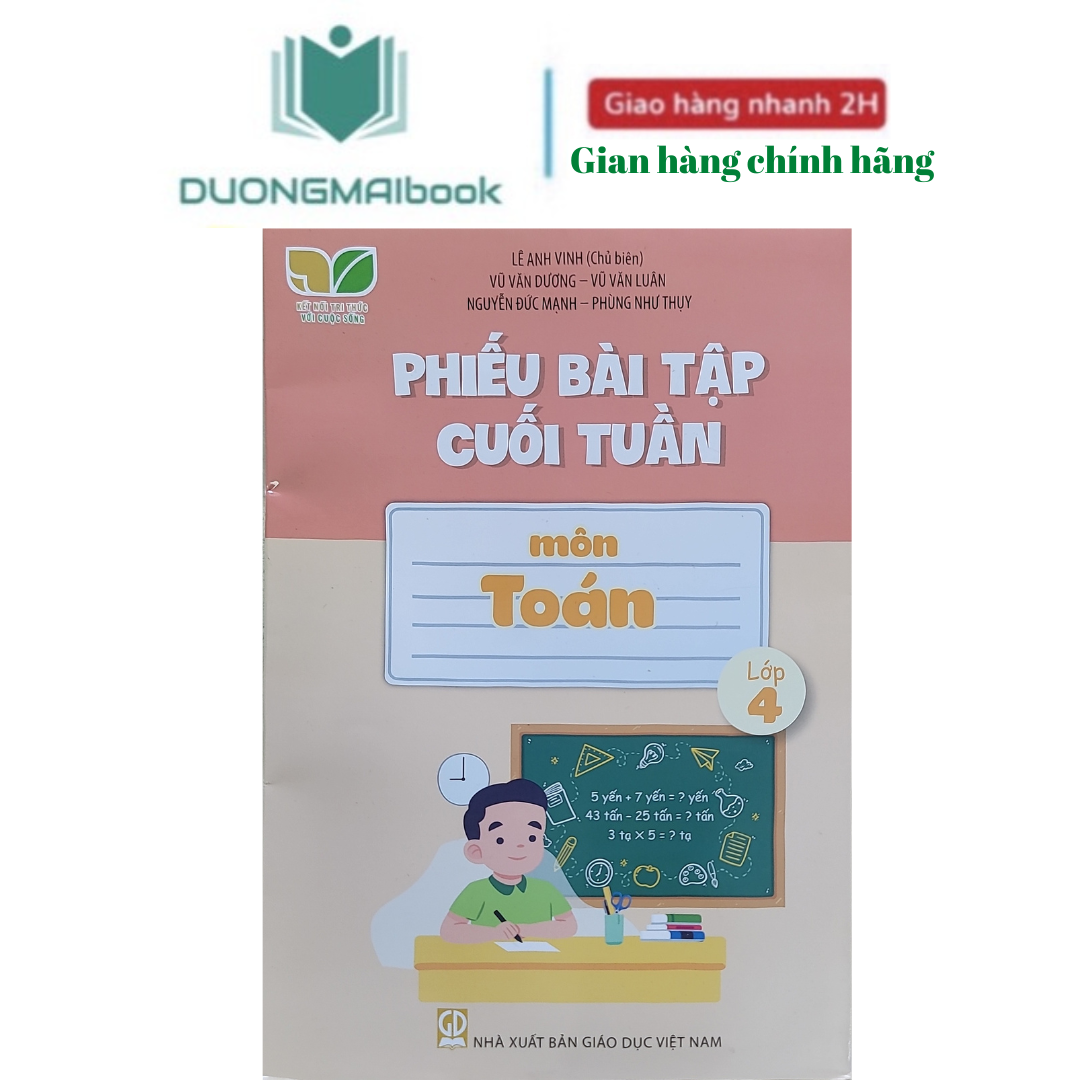 Sách - Phiếu bài tập cuối tuần Toán 4 mới 2023 - Kết nối tri thức với cuộc sống