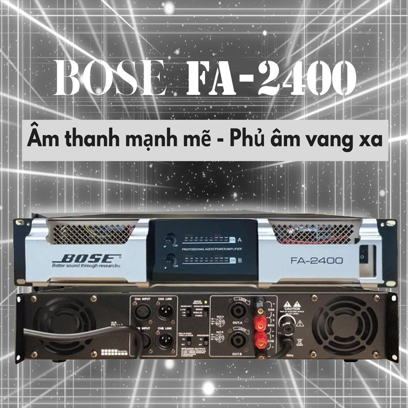 Cục Đẩy Bose FA2400 Hàng Bãi Mỹ 2 Kênh, 24 Sò Cao Cấp, Đánh Full Bass 40-50, Công Suất 650w X 1 Kênh, Công Suất Lớn Phù Hợp Với Mọi Dàn Karaoke Gia Đình, Cho Chất Lượng Âm Tuyệt Vời