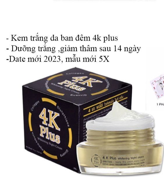 Kem dưỡng trắng da ban đêm 4k plus 5x thái lan , mẫu mới date mới 20gr