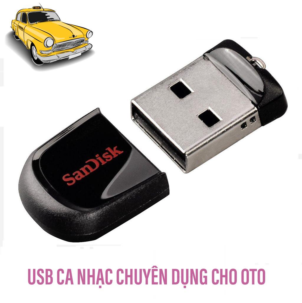 USB Ca nhac cho OTO  ( Nhạc Hình / Nhạc Tiếng với các thể loại như Bolero / Nhạc trẻ / Nhạc trữ tình / Remix / Nonstop )