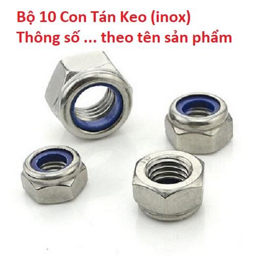 10 con tán keo inox 201 - 6 ly