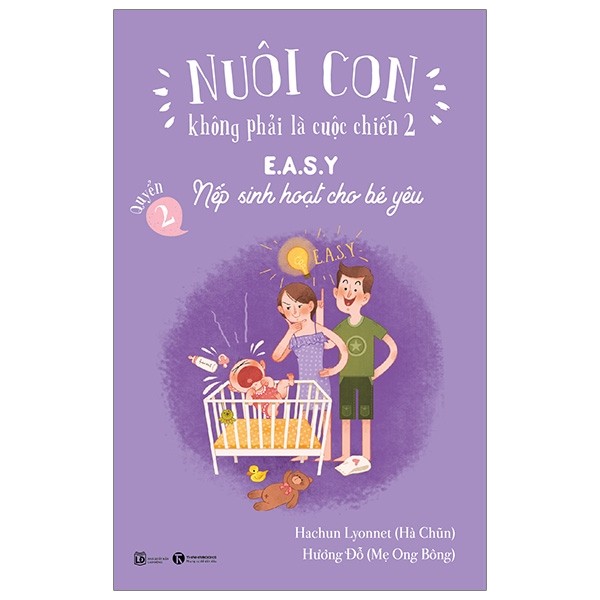 Sách nuôi con không phải là cuộc chiến 2 - quyển 2