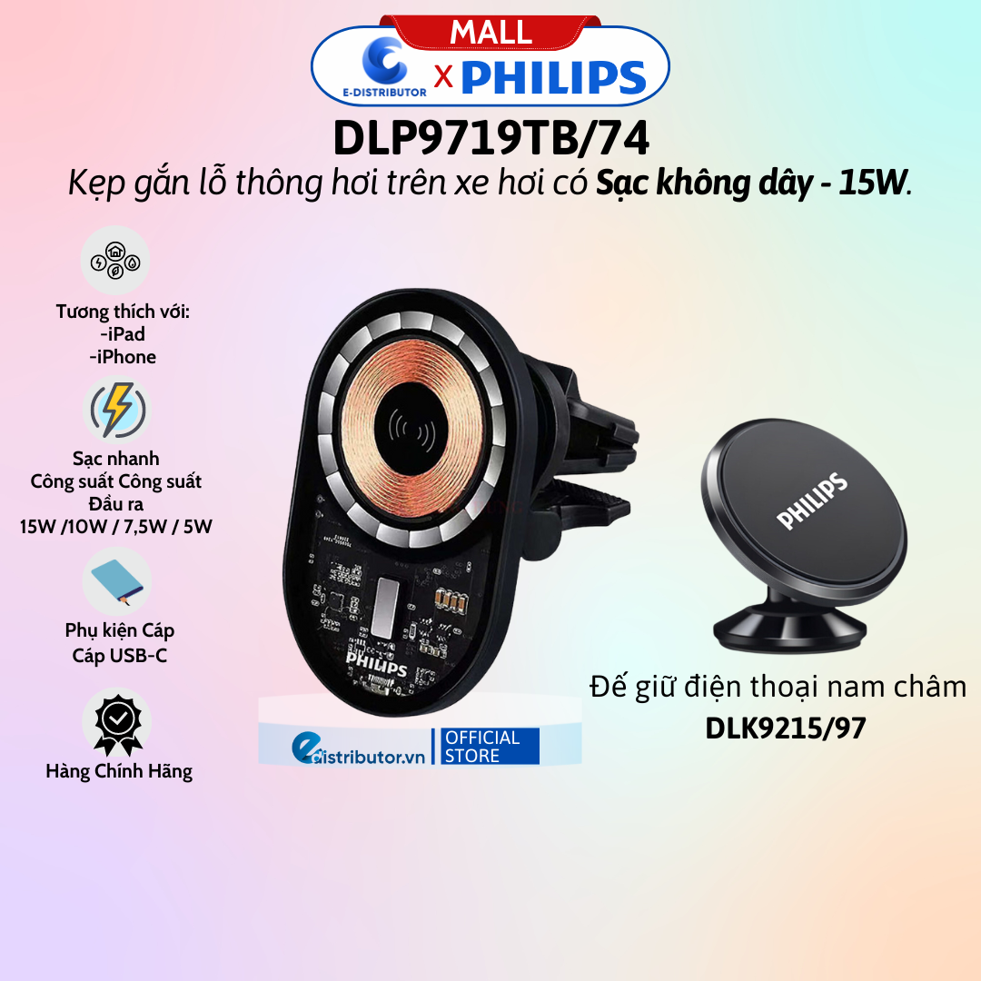 Đế Giữ Điện Thoại Nam Châm Trên Ô Tô Philips DLK9215/97 - Kẹp Sạc Không Dây Gắn Lỗ Thông Hơi Ô Tô DLP9719TB/74 - Hàng Chính Hãng - Bảo Hành 12 Tháng Giá 168,000 Đồng*Miễn phí vận chuyển