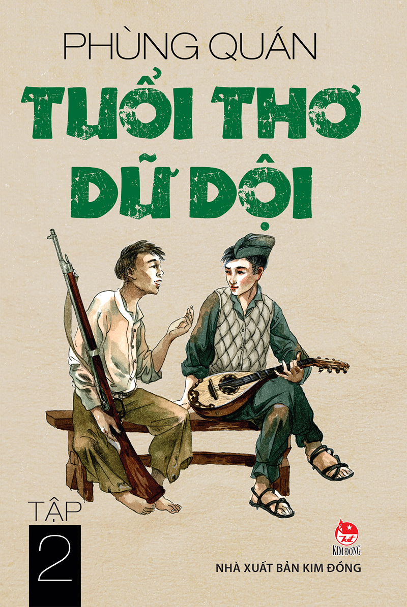 Kim đồng - tuổi thơ dữ dội - tập 2