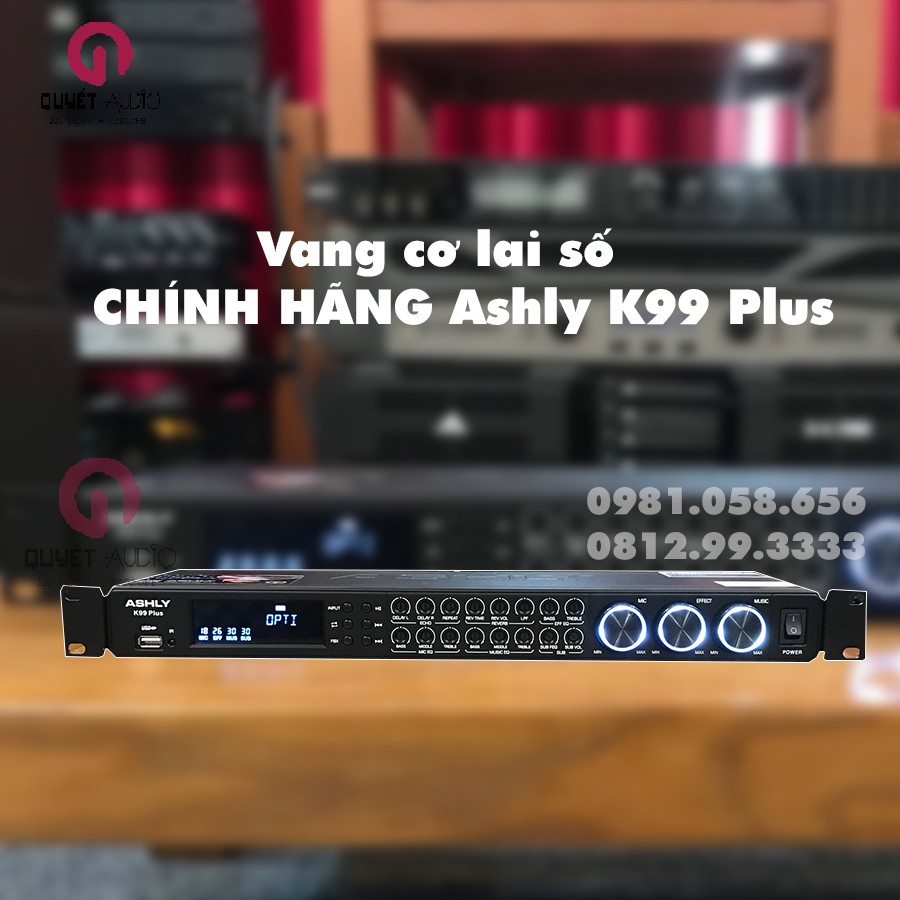 Vang cơ lai số CHÍNH HÃNG Ashly K99 Plus | Effect siêu mượt | Bảo hành lên tới 24 tháng