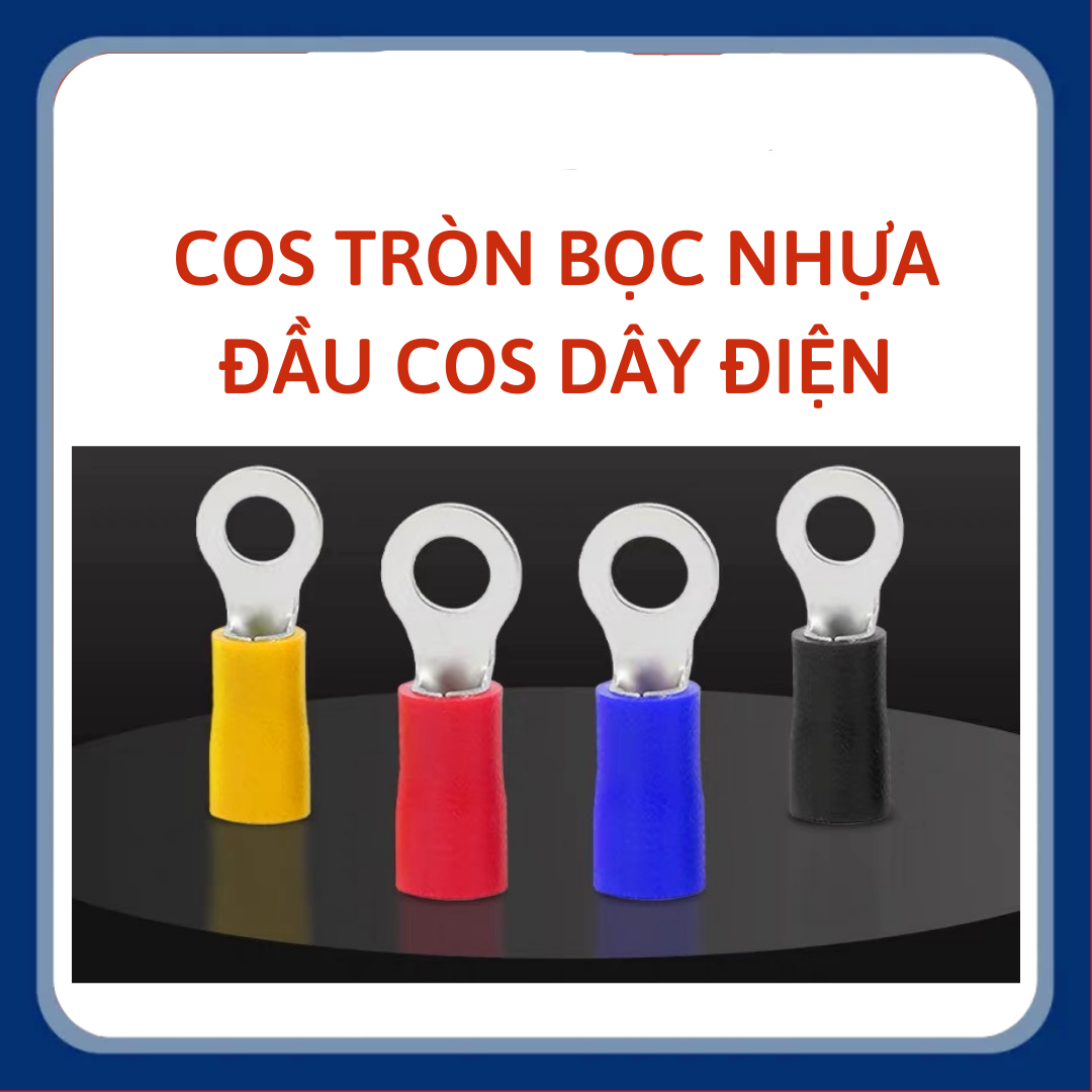 Combo 100c cos tròn bọc nhựa; đầu cos tròn;cos chữ o; cos khuyên tròn;cos kẹp dây điện