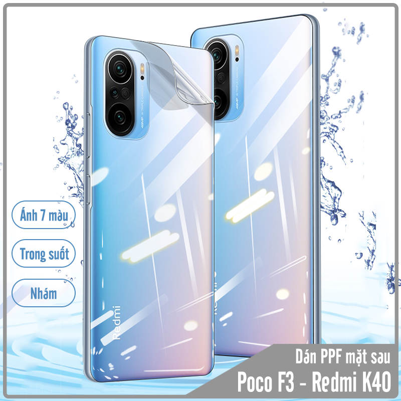 Miếng Dán PPF mặt sau Trong suốt / Ánh 7 màu / Nhám cho Xiaomi Poco F3 - Redmi K40