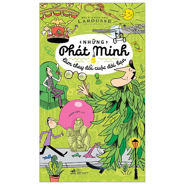 Fahasa - những phát minh làm thay đổi cuộc đời bạn - bách khoa thư larousse