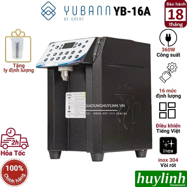 Máy định lượng đường Yubann YB-16A - 16 mức định lượng - - Điều khiển Tiếng Việt