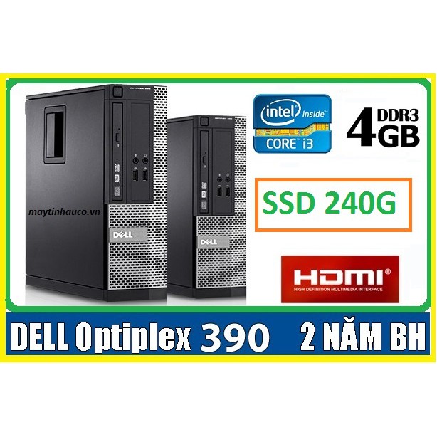 Máy tính để bàn đồng bộ Dell optiplex 390  Core i3 4G SSD 240G ,Có HDMI ,