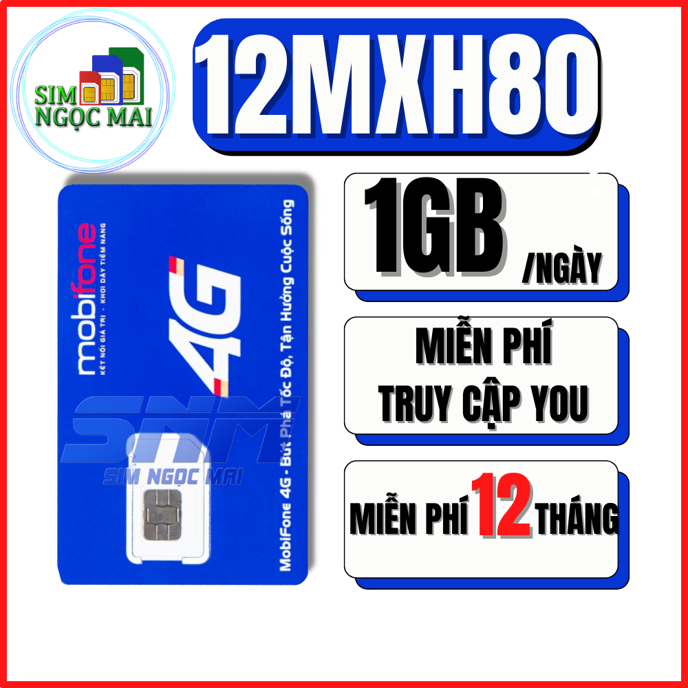 Sim 4G Mobifone 12MXH80 - 12MTD50 - MBIZ - 100GB - Trọn gói 1 Năm - Sim Ngọc Mai - CHƯA KÍCH HOẠT.